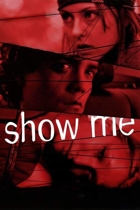 Show Me (2004) movie poster