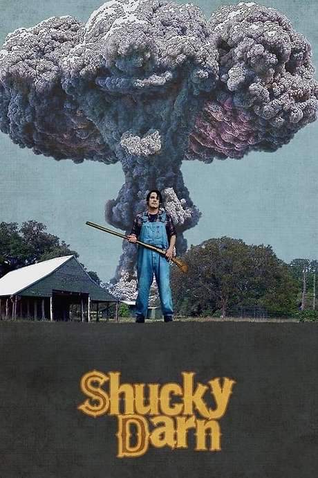 Shucky Darn (2019) movie poster