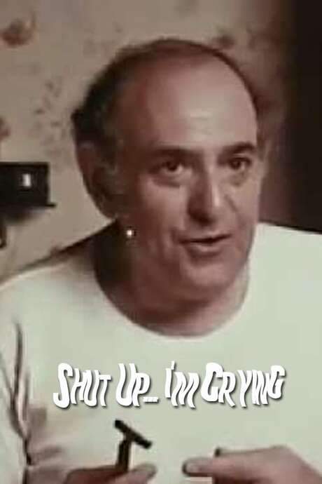 Shut Up… I’m Crying (1970) movie poster
