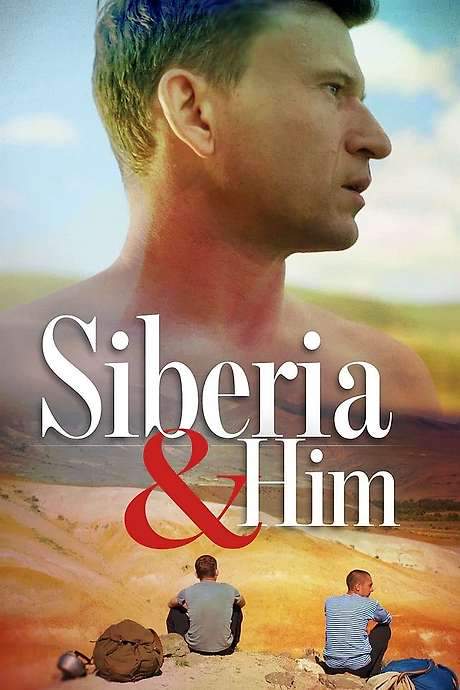 Siberia and Him (2019) movie poster