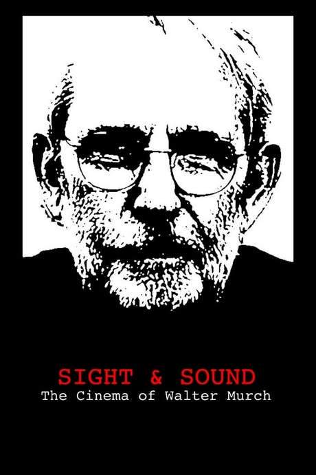Sight & Sound: The Cinema of Walter Murch (2020) movie poster