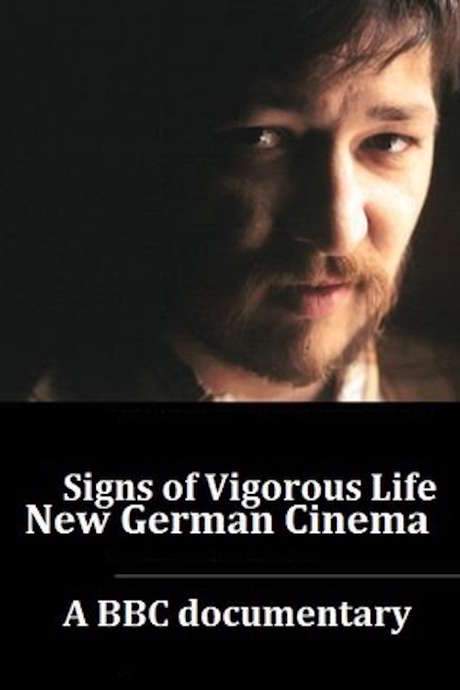 Signs of Vigorous Life: The New German Cinema (1976) movie poster