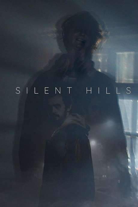 Silent Hills (2022) movie poster