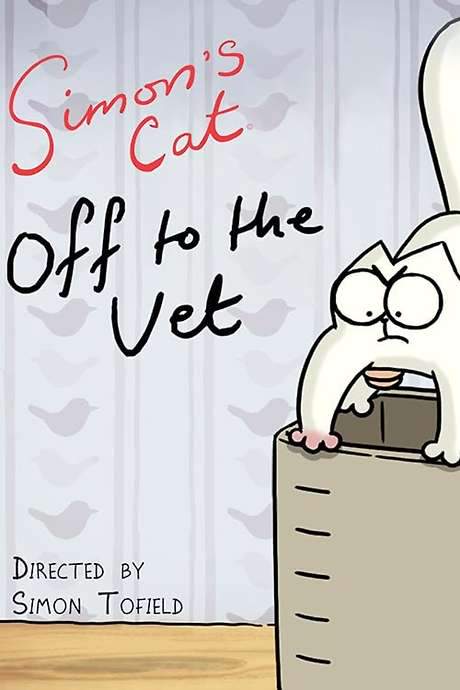 Simon’s Cat: ‘Off to the Vet’ (2015) movie poster