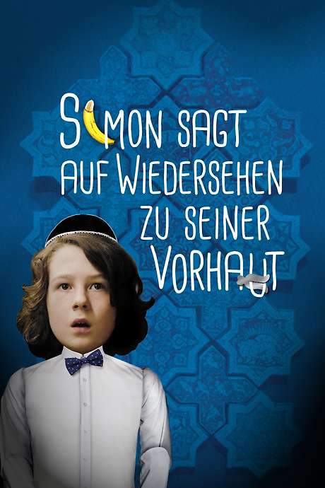 Simon Says Goodbye to His Foreskin (2015) movie poster