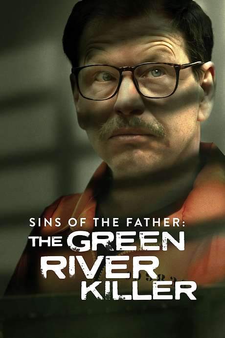 Sins of the Father: The Green River Killer (2022) movie poster