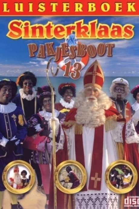 Sinterklaas & Pakjesboot 13 (2006) movie poster
