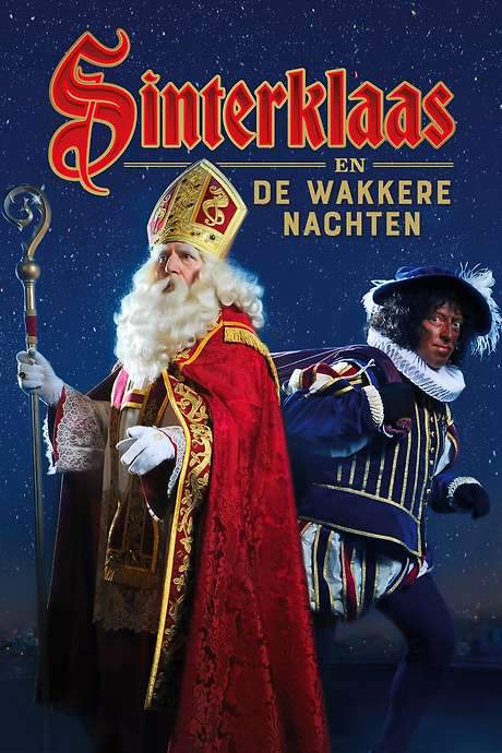 Sinterklaas en de Wakkere Nachten (2018) movie poster