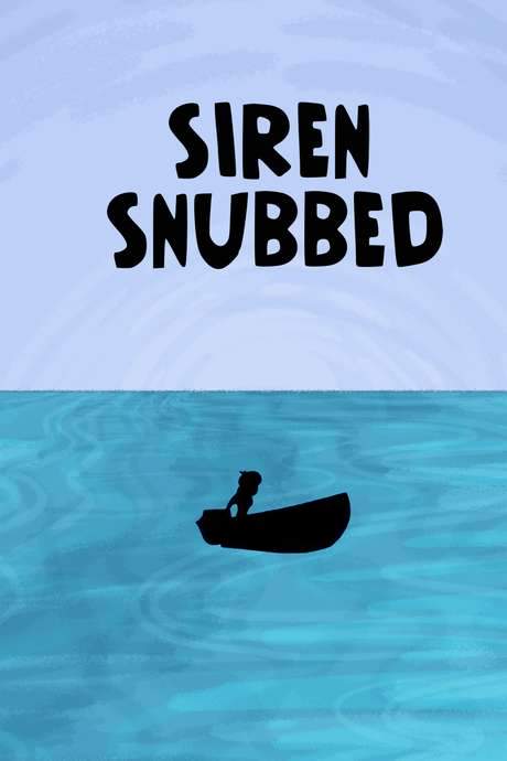 Siren Snubbed (2020) movie poster