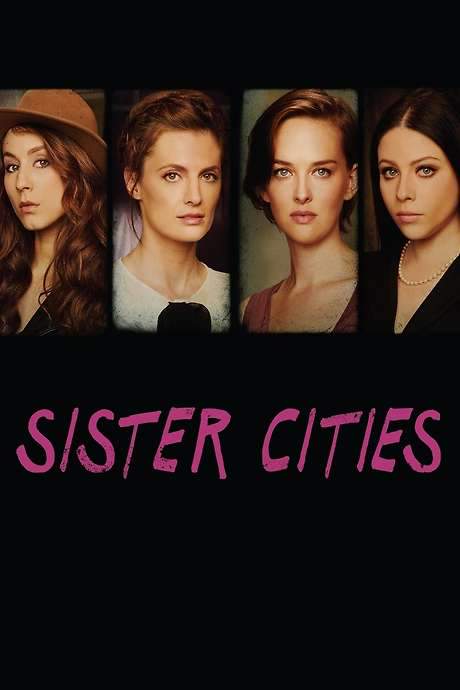 Sister Cities (2016) movie poster