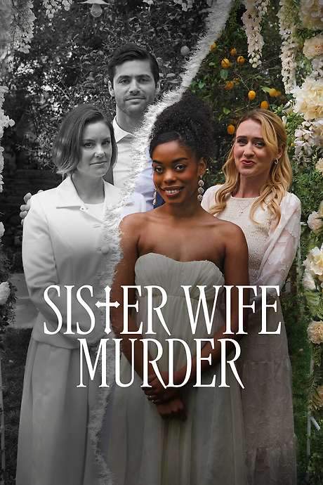 Sister Wife Murder (2024) movie poster