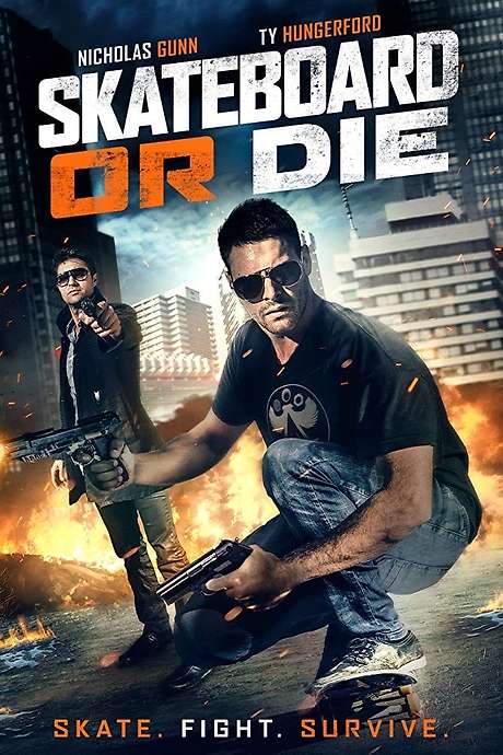 Skateboard or Die (2018) movie poster