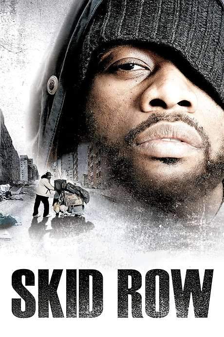 Skid Row (2007) movie poster