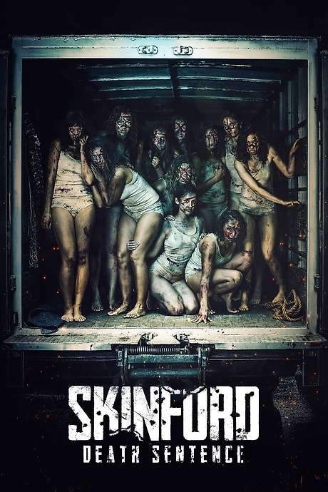 Skinford: Death Sentence (2017) movie poster