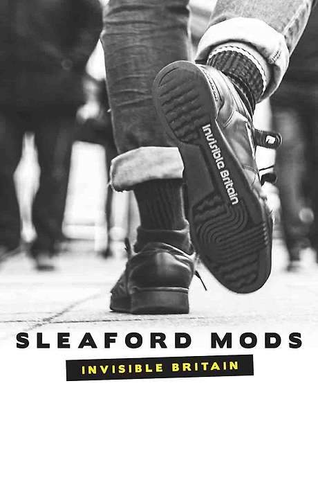 Sleaford Mods: Invisible Britain (2015) movie poster