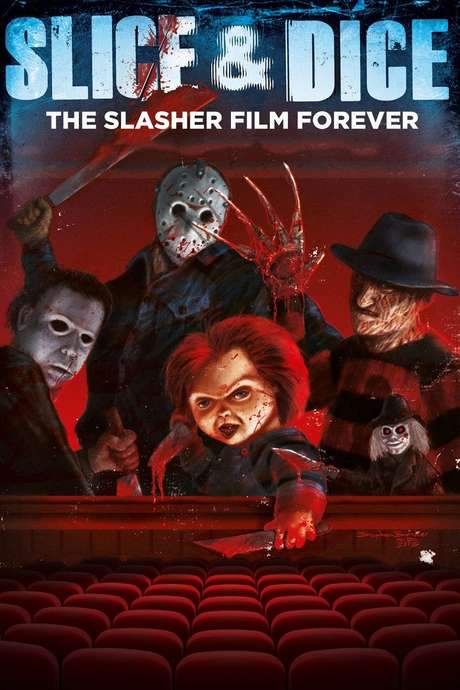 Slice and Dice: The Slasher Film Forever (2012) movie poster