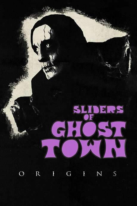 Sliders of Ghost Town: Origins (2016) movie poster