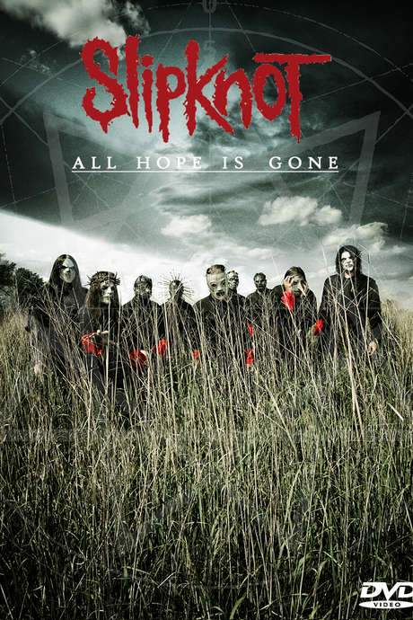 Slipknot: All Hope Is Gone DVD (2008) movie poster