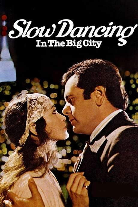 Slow Dancing In The Big City (1978) movie poster