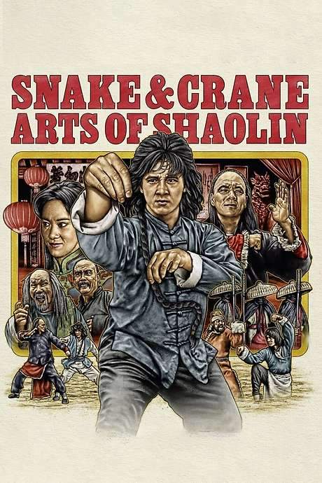 Snake & Crane Arts of Shaolin (1978) movie poster