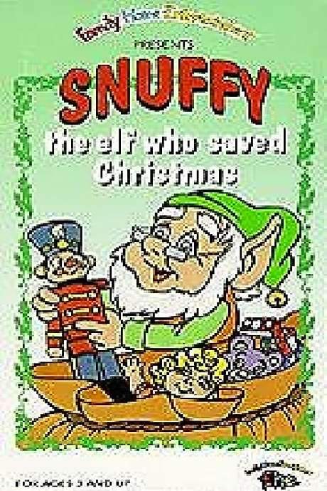 Snuffy, the Elf Who Saved Christmas (1991) movie poster