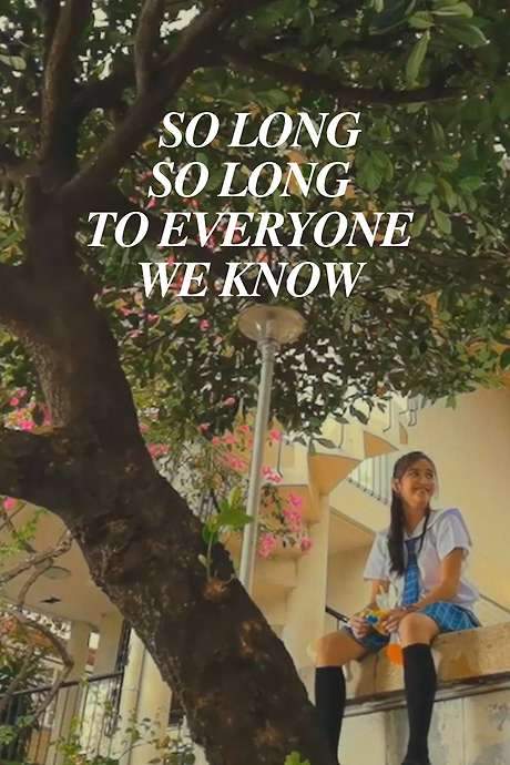 So Long, So Long To Everyone We Know (2020) movie poster