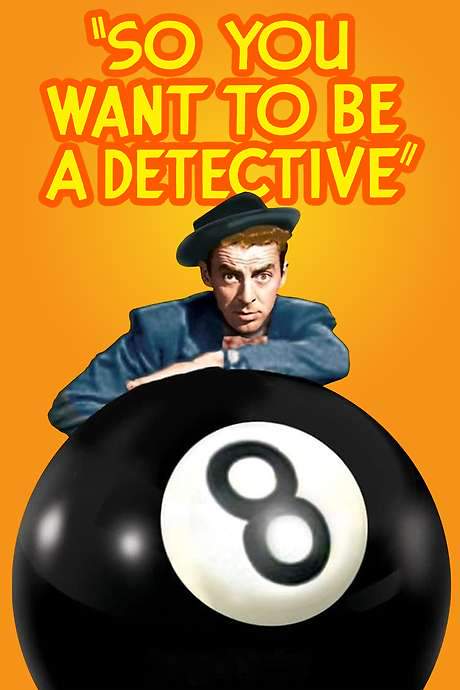 So You Want to Be a Detective (1948) movie poster