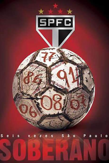 Soberano: Seis Vezes São Paulo (2010) movie poster