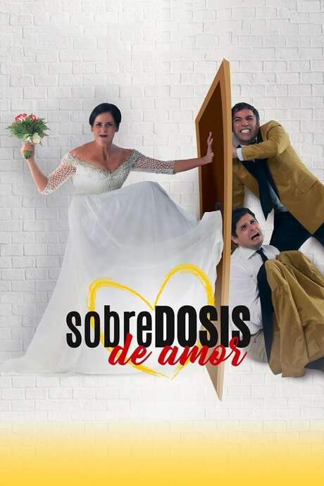 Sobredosis de Amor (2018) movie poster