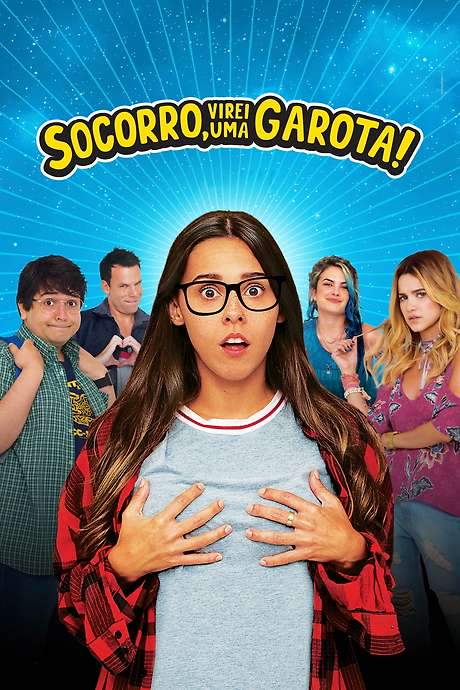 Socorro, Virei uma Garota! (2019) movie poster