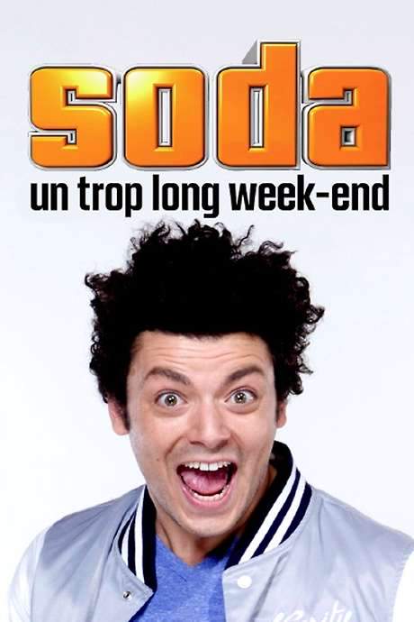 Soda : Un trop long week-end (2014) movie poster