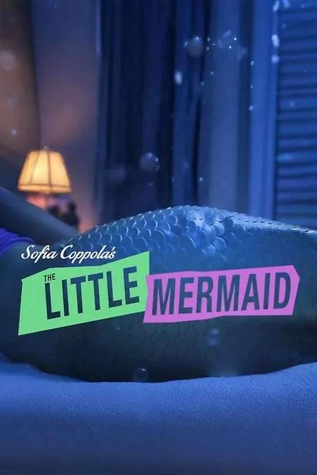 Sofia Coppola’s Little Mermaid (2014) movie poster