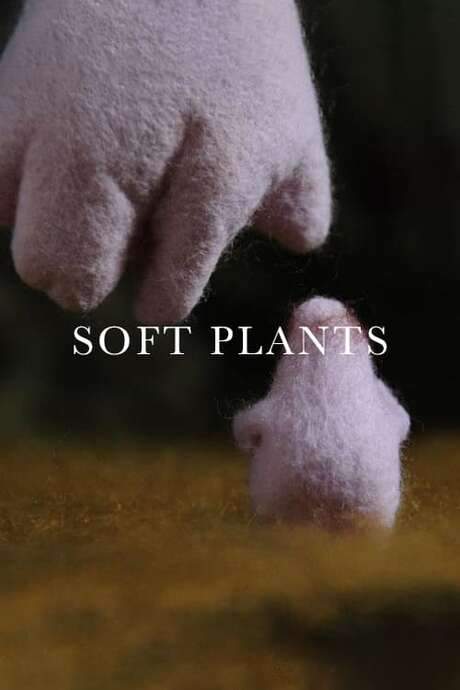 Soft Plants (2008) movie poster