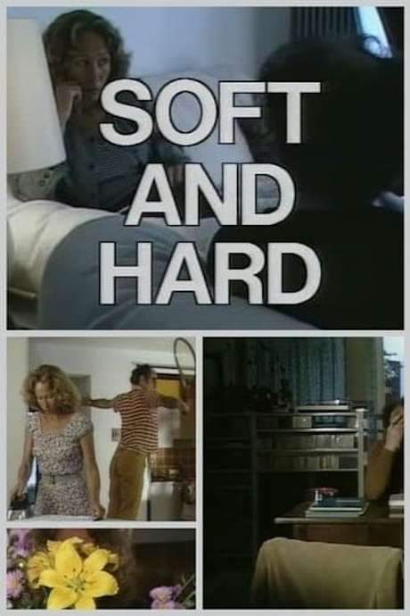 Soft and Hard (1985) movie poster