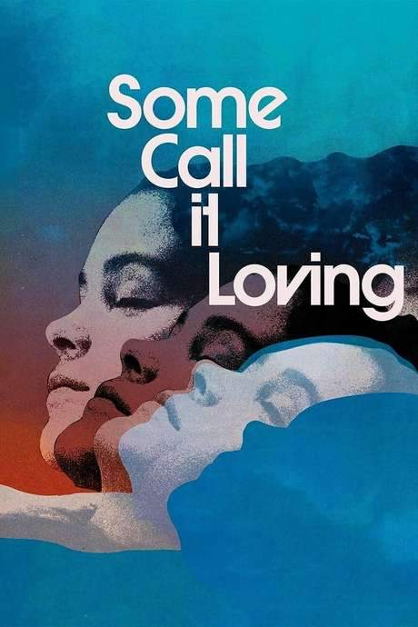 Some Call It Loving (1973) movie poster