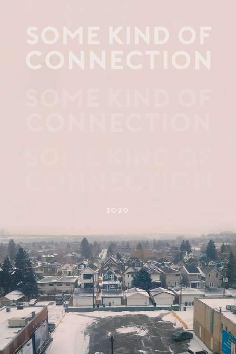 Some Kind of Connection (2020) movie poster