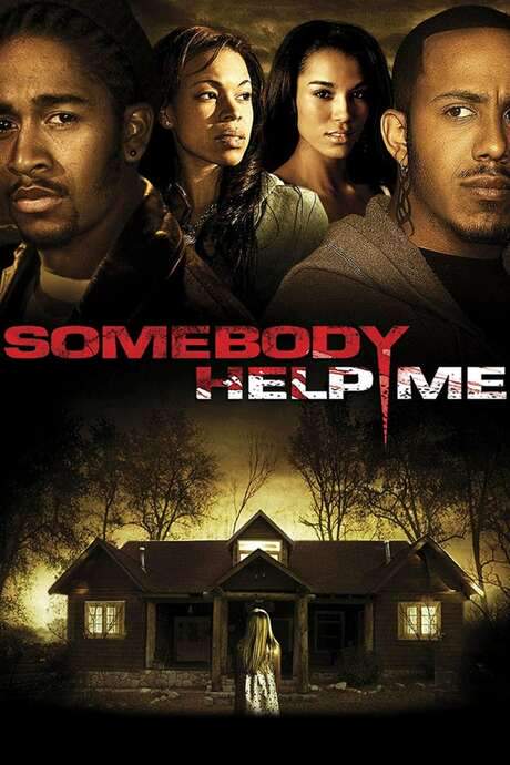 Somebody Help Me (2007) movie poster