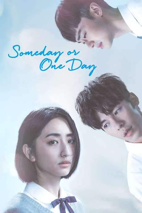 Someday or One Day (2019) movie poster