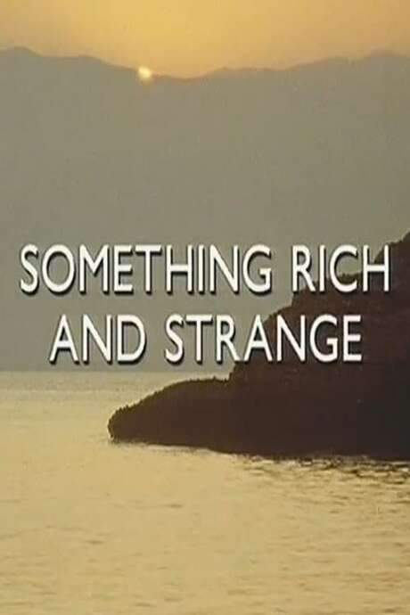 Something Rich and Strange: The Life and Music of Iannis Xenakis (1991) movie poster