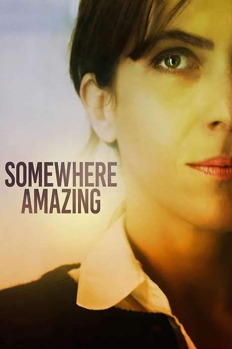 Somewhere Amazing (2015) movie poster
