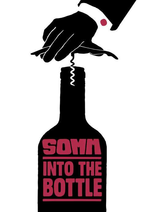 Somm: Into the Bottle (2015) movie poster