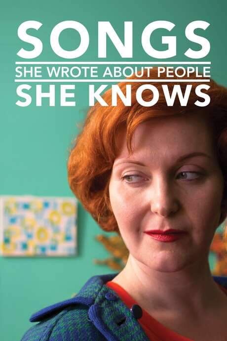 Songs She Wrote About People She Knows (2014) movie poster
