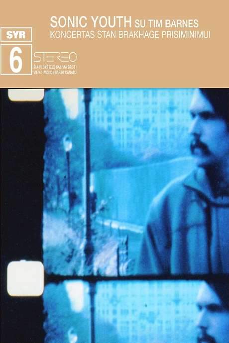 Sonic Youth: Koncertas Stan Brakhage Prisiminimui (April 12, 2003) (2003) movie poster