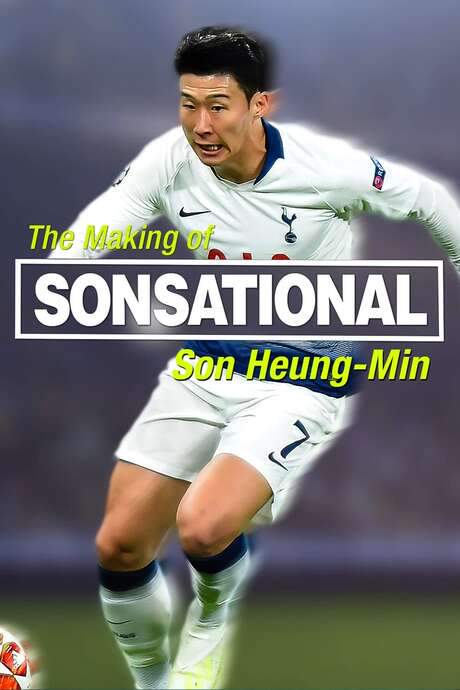 Sonsational: The Making of Son Heung-min (2021) movie poster