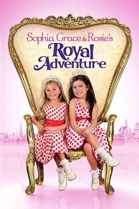 Sophia Grace & Rosie’s Royal Adventure (2014) movie poster