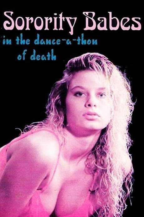 Sorority Babes in the Dance-A-Thon of Death (1991) movie poster