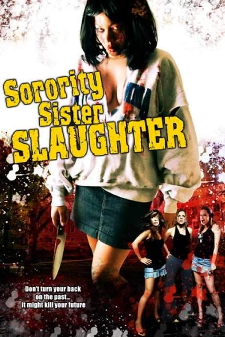 Sorority Sister Slaughter (2008) movie poster