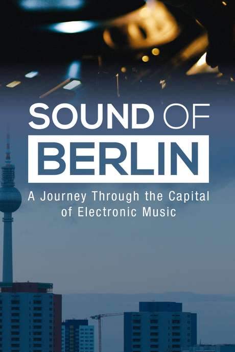 Sound of Berlin (2018) movie poster