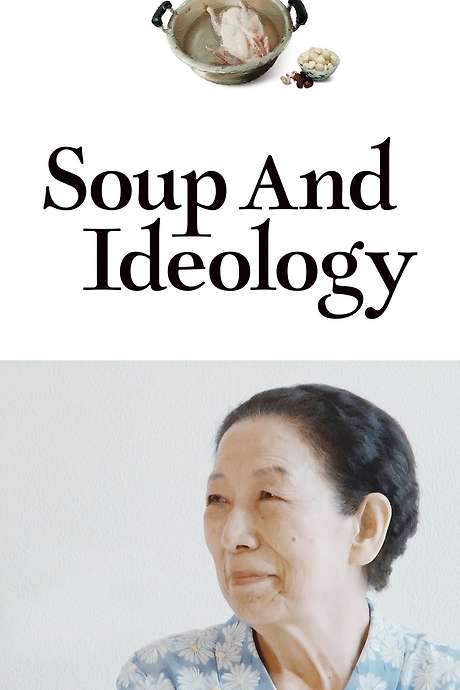 Soup and Ideology (2021) movie poster