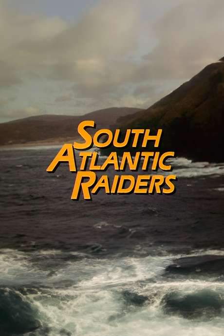 South Atlantic Raiders: Part 1 (1990) movie poster
